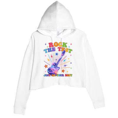 Rock The Test Testing Day Teacher Student Just Do Your Best Crop Fleece Hoodie