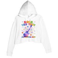 Rock The Test Testing Day Teacher Student Just Do Your Best Crop Fleece Hoodie
