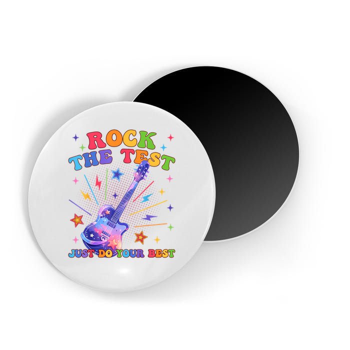 Rock The Test Testing Day Teacher Student Just Do Your Best Magnet