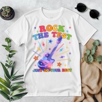 Rock The Test Testing Day Teacher Student Just Do Your Best Premium T-Shirt