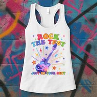 Rock The Test Testing Day Teacher Student Just Do Your Best Womens Tank Top