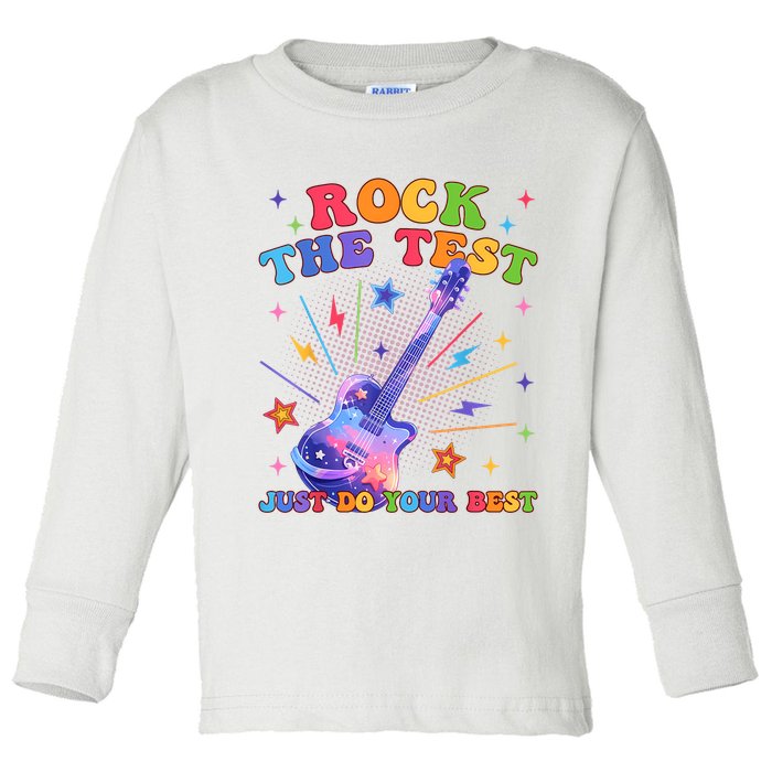Rock The Test Testing Day Teacher Student Just Do Your Best Toddler Long Sleeve Shirt