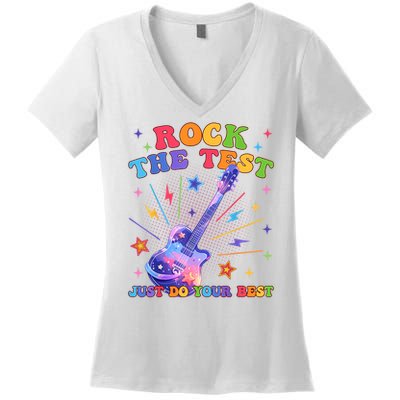 Rock The Test Testing Day Teacher Student Just Do Your Best Women's V-Neck T-Shirt
