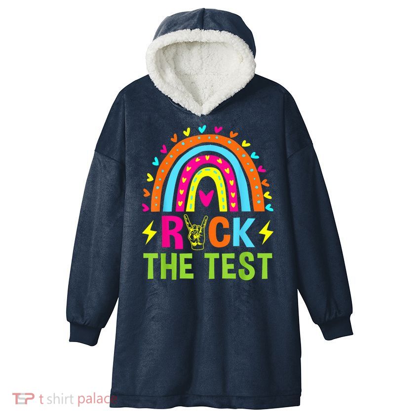 Rock The Test Rainbow Testing Day Motivational Teacher Hooded Wearable Blanket