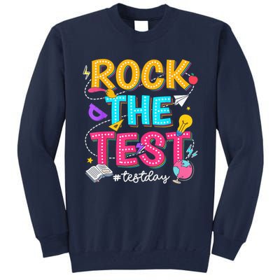 Rock The Test Testing Day Retro Motivational Teacher Student Tall Sweatshirt