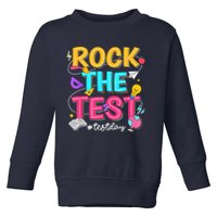 Rock The Test Testing Day Retro Motivational Teacher Student Toddler Sweatshirt