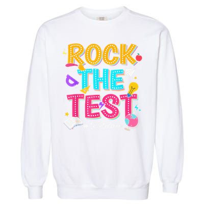 Rock The Test Testing Day Retro Motivational Teacher Student Garment-Dyed Sweatshirt