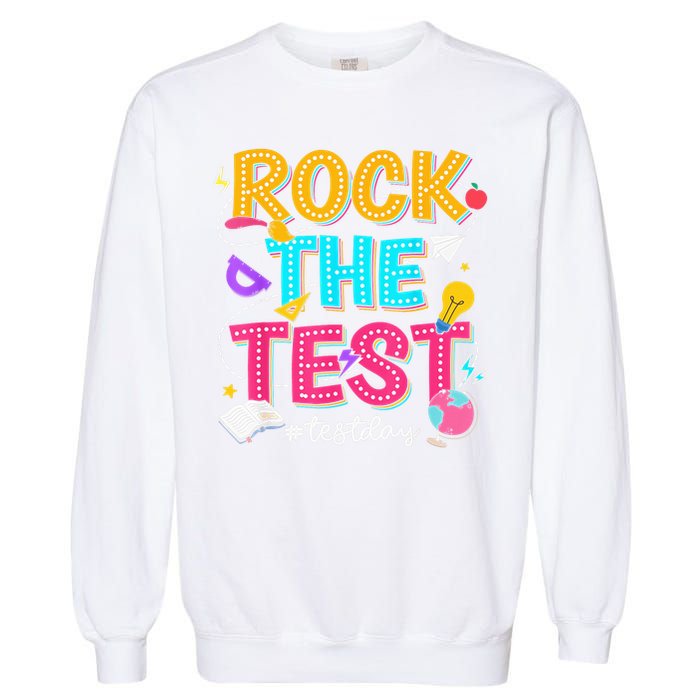 Rock The Test Testing Day Retro Motivational Teacher Student Garment-Dyed Sweatshirt
