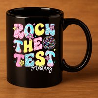 Rock The Test Testing Day Retro Motivational Teacher Student 11oz C Handle Ceramic Mug