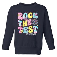 Rock The Test Testing Day Retro Motivational Teacher Student Toddler Sweatshirt