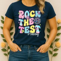 Rock The Test Testing Day Retro Motivational Teacher Student Womens T-Shirt
