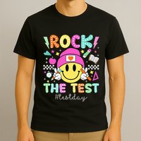 Rock The Test Testing Day Motivational Teachers Students T-Shirt