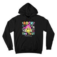 Rock The Test Testing Day Motivational Teachers Students Tall Hoodie