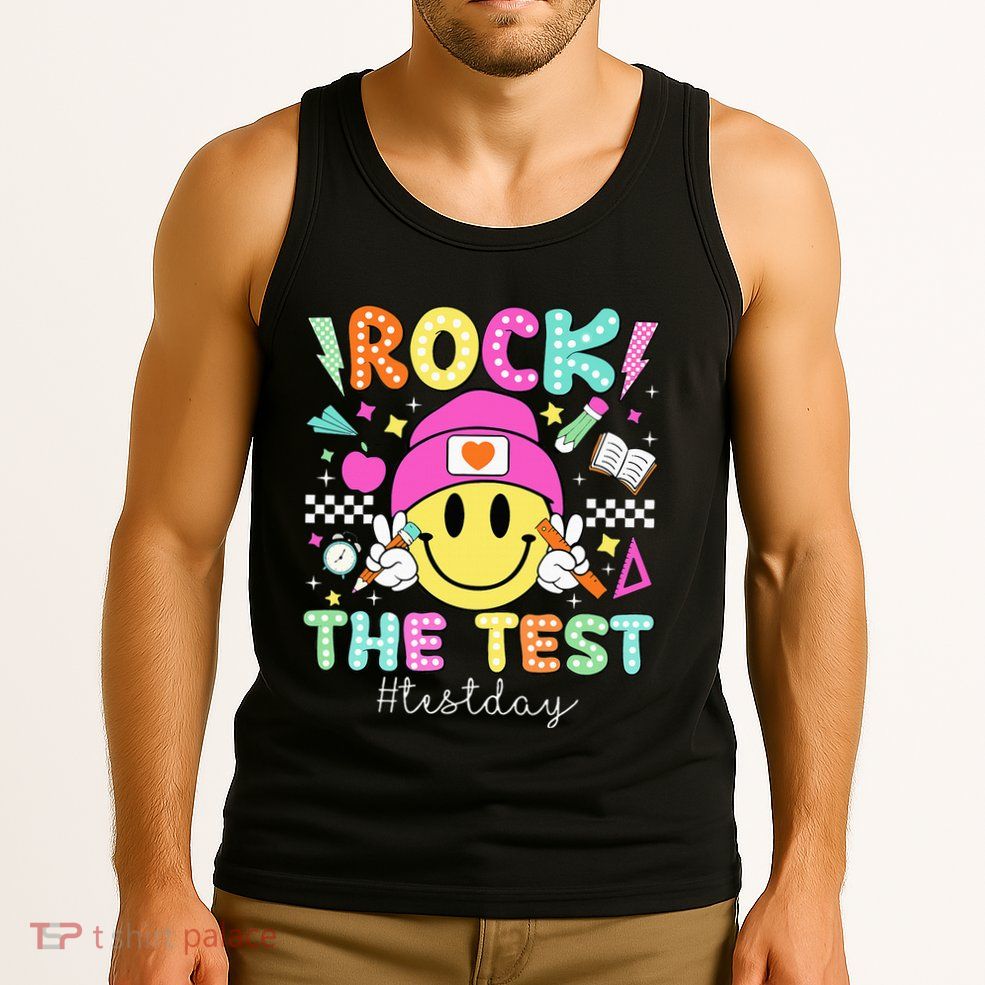 Rock The Test Testing Day Motivational Teachers Students Tank Top