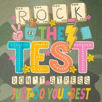 Rock The Test Don't Stress Just Do Your Best Teacher Testing Legacy Tie Dye Trucker Hat