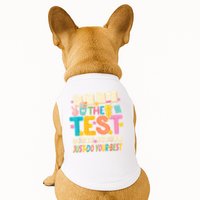 Rock The Test Don't Stress Just Do Your Best Teacher Testing Doggie Tank