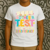 Rock The Test Don't Stress Just Do Your Best Teacher Testing T-Shirt