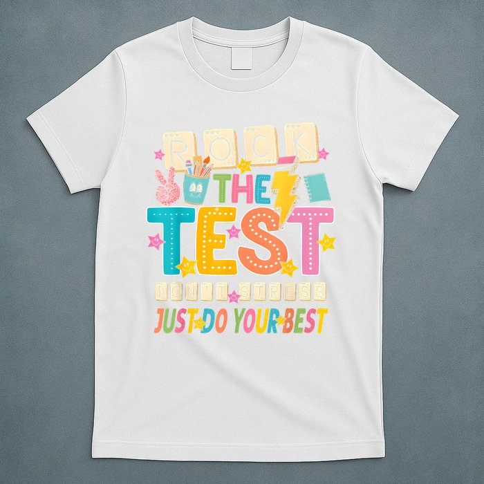 Rock The Test Don't Stress Just Do Your Best Teacher Testing T-Shirt