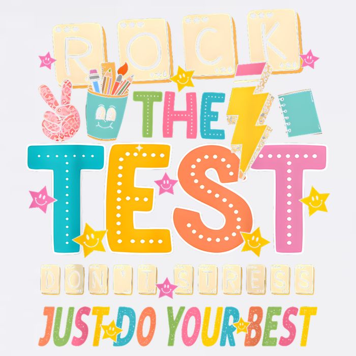 Rock The Test Don't Stress Just Do Your Best Teacher Testing Button
