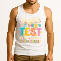Rock The Test Don't Stress Just Do Your Best Teacher Testing Tank Top