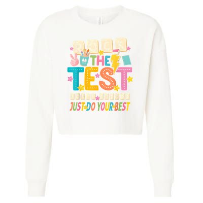 Rock The Test Don't Stress Just Do Your Best Teacher Testing Cropped Pullover Crew