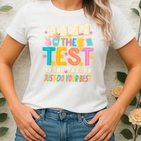 Rock The Test Don't Stress Just Do Your Best Teacher Testing Womens T-Shirt