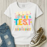 Rock The Test Don't Stress Just Do Your Best Teacher Testing Womens T-Shirt