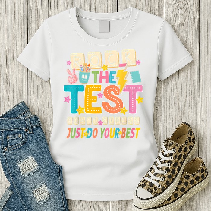 Rock The Test Don't Stress Just Do Your Best Teacher Testing Womens T-Shirt