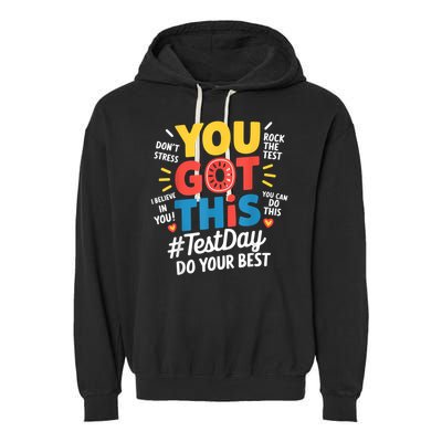 Rock The Test Testing Day Teacher Motivational You Got This Garment-Dyed Fleece Hoodie