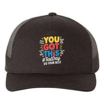 Rock The Test Testing Day Teacher Motivational You Got This Yupoong Adult 5-Panel Trucker Hat