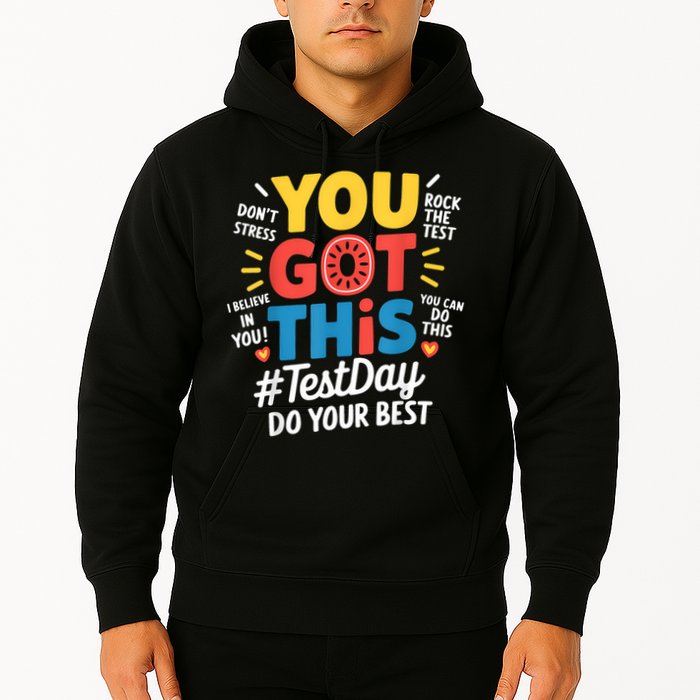 Rock The Test Testing Day Teacher Motivational You Got This Hoodie