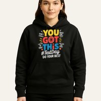 Rock The Test Testing Day Teacher Motivational You Got This Hoodie