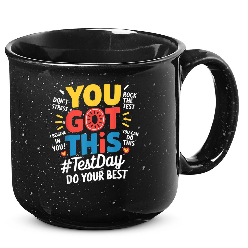 Rock The Test Testing Day Teacher Motivational You Got This 15oz Campfire Ceramic Mug