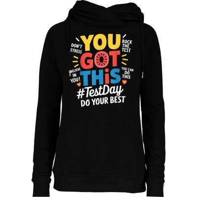 Rock The Test Testing Day Teacher Motivational You Got This Womens Funnel Neck Pullover Hood