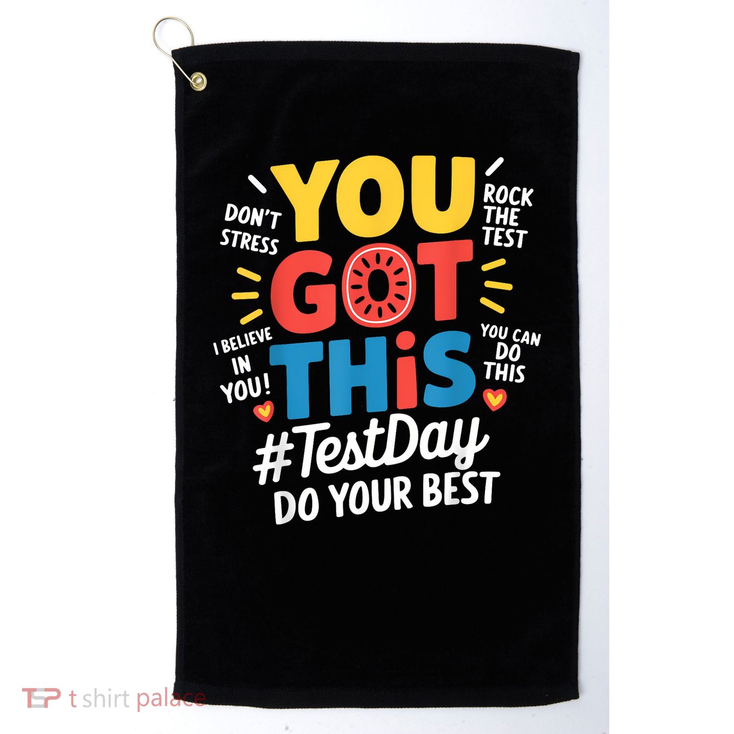 Rock The Test Testing Day Teacher Motivational You Got This Golf Towel