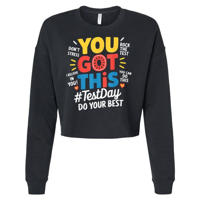 Rock The Test Testing Day Teacher Motivational You Got This Cropped Pullover Crew