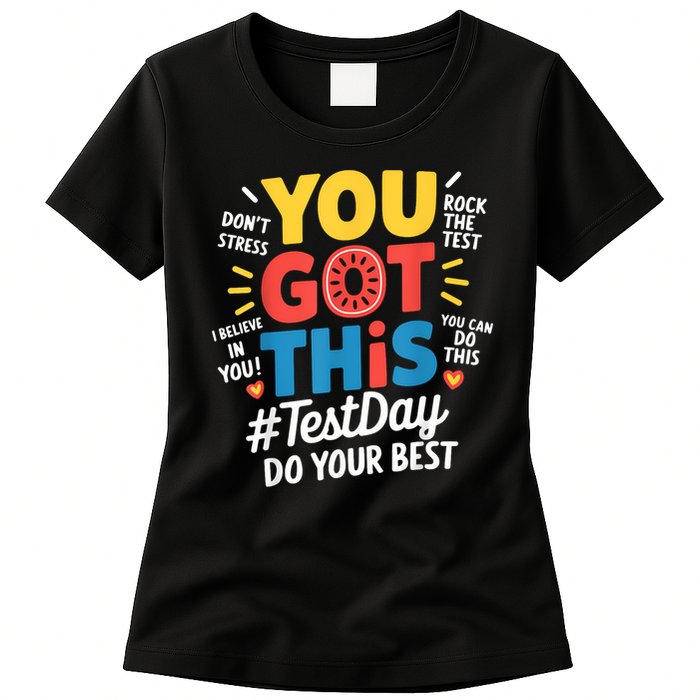 Rock The Test Testing Day Teacher Motivational You Got This Womens T-Shirt