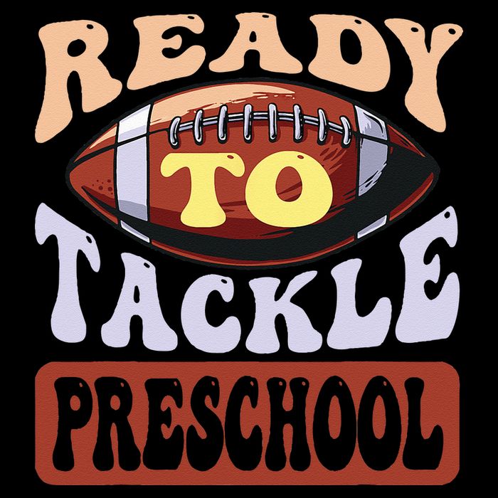 Ready To Tackle Preschool Football First Day School Poster