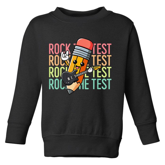 Rock The Test Dont Stress Just Do Your Best Teacher Testing Toddler Sweatshirt