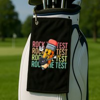 Rock The Test Dont Stress Just Do Your Best Teacher Testing Golf Towel