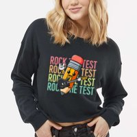 Rock The Test Dont Stress Just Do Your Best Teacher Testing Cropped Pullover Crew