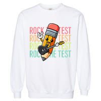 Rock The Test Dont Stress Just Do Your Best Teacher Testing Garment-Dyed Sweatshirt