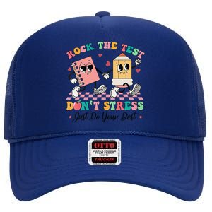 Rock The Test Dont Stress Testing Day Groovy Teacher Student High Crown Mesh Back Trucker Hat