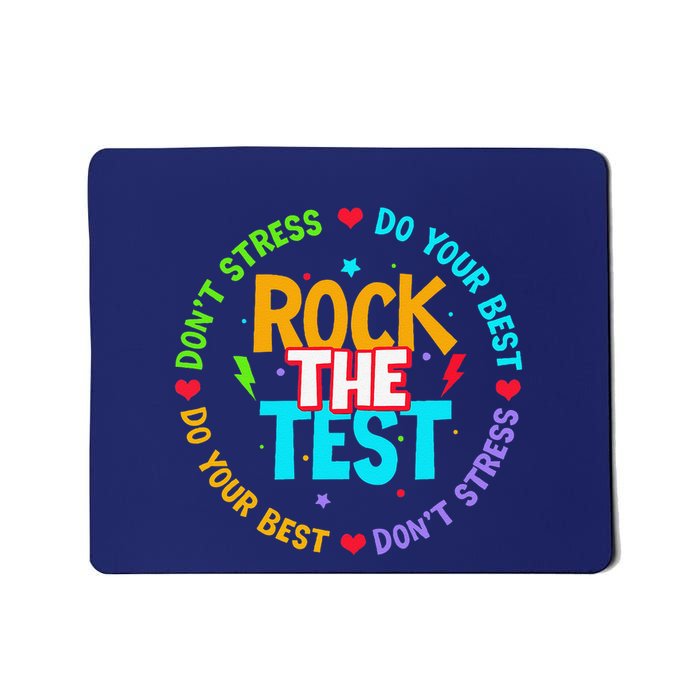 Rock The Test Dont Stress Testing Day For Teacher Mousepad