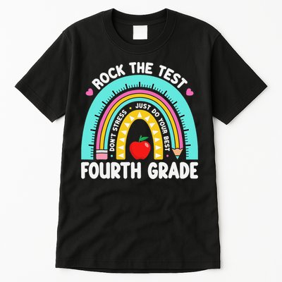 Rock The Test Day 4th Grade Teacher Fourth Grade Testing Tall T-Shirt