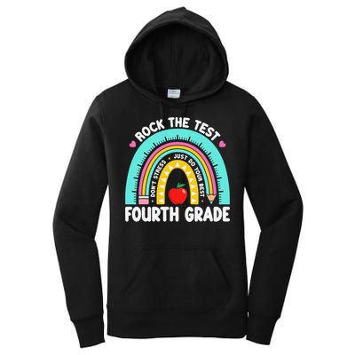 Rock The Test Day 4th Grade Teacher Fourth Grade Testing Women's Pullover Hoodie
