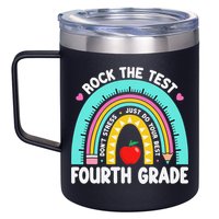 Rock The Test Day 4th Grade Teacher Fourth Grade Testing 12oz Stainless Steel Coffee Mug