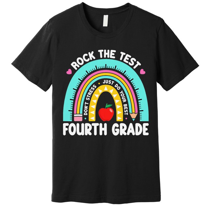 Rock The Test Day 4th Grade Teacher Fourth Grade Testing Premium T-Shirt
