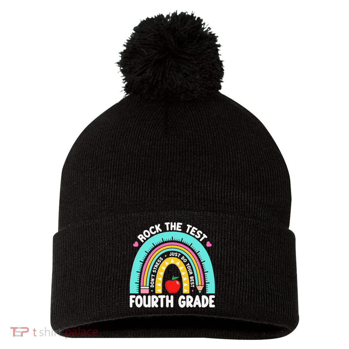 Rock The Test Day 4th Grade Teacher Fourth Grade Testing Pom Pom 12in Knit Beanie