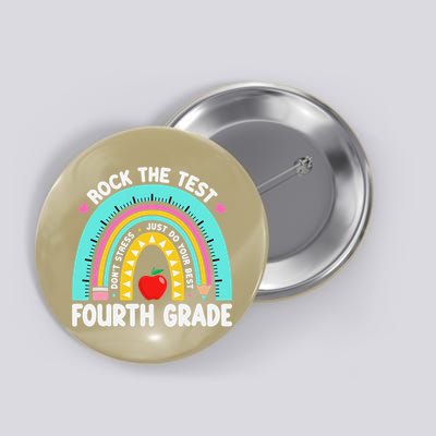 Rock The Test Day 4th Grade Teacher Fourth Grade Testing Button